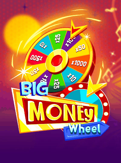 BIG MONEY WHEEL